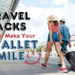 Travel Hacks to Make Your Wallet Smile