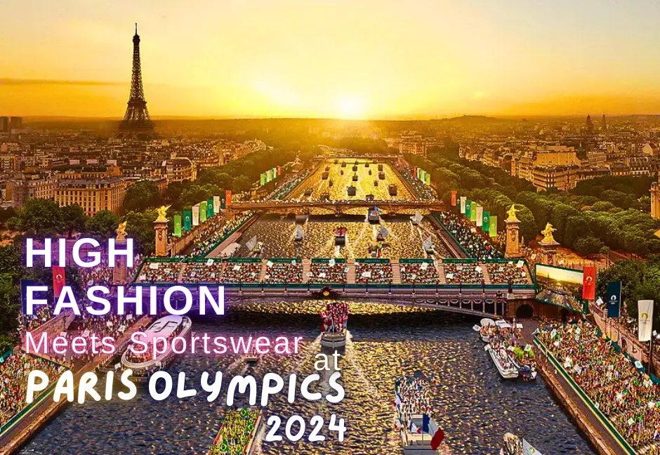 High Fashion Meets Sportswear at Paris Olympics 2024