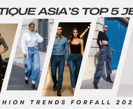 Mystique Asia’s top 5 jeans fashion trends