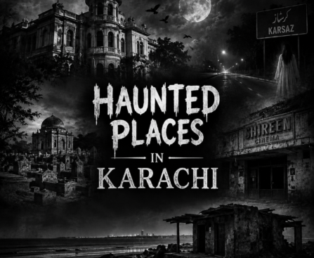 Haunted Places In Karachi